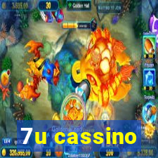 7u cassino